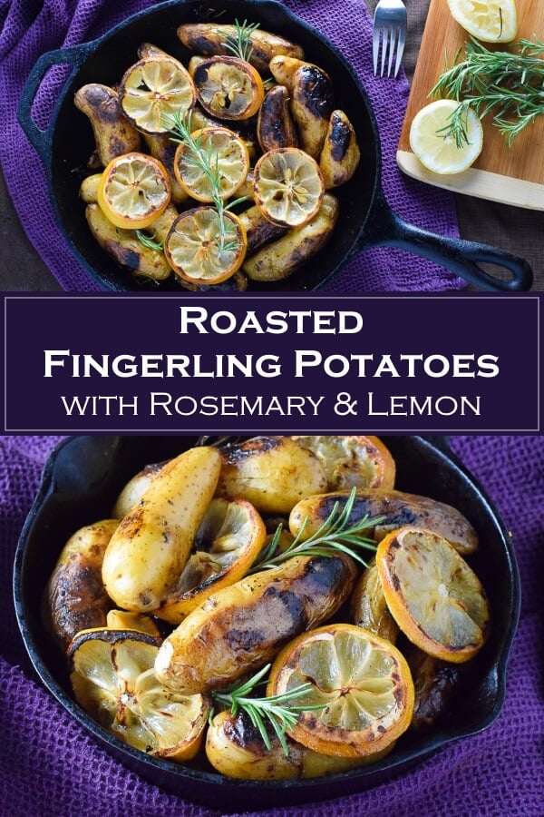 Roasted Fingerling Potatoes with Rosemary and Lemon - Fox Valley Foodie